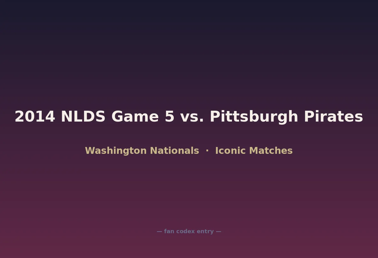 2014 NLDS Game 5 vs. Pittsburgh Pirates