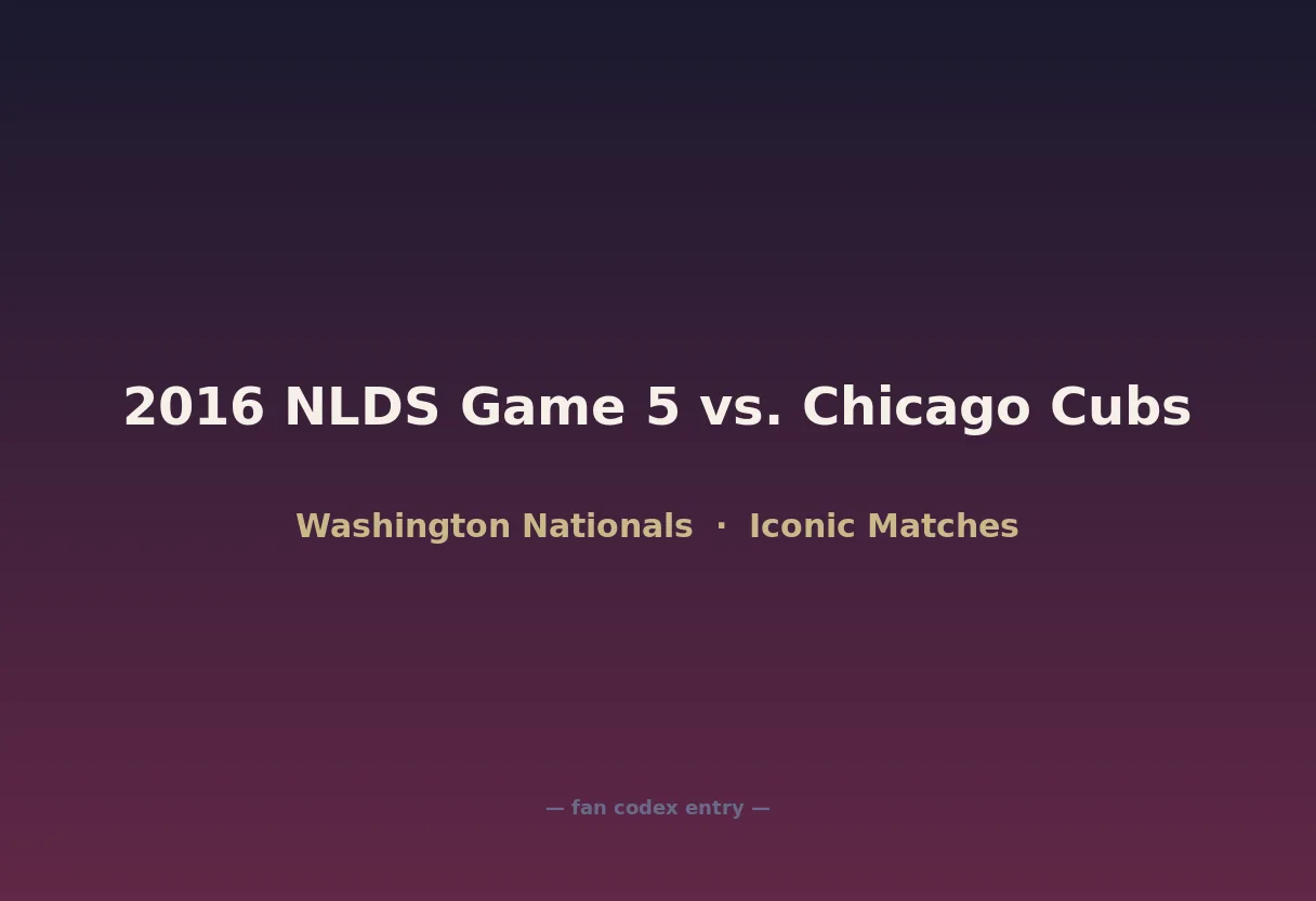 2016 NLDS Game 5 vs. Chicago Cubs